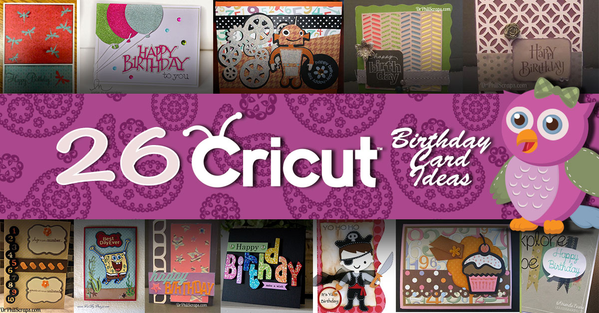 26 Cricut Birthday Card Ideas Scrappin s A Hoot